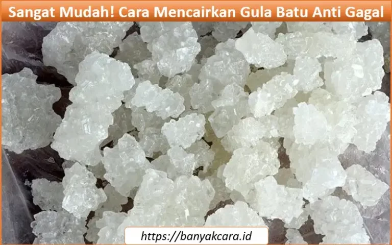 cara mencairkan gula batu