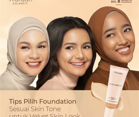 Cara Memilih Foundation Wardah Sesuai Warna Kulit Agar Tampil Standout Saat Konser